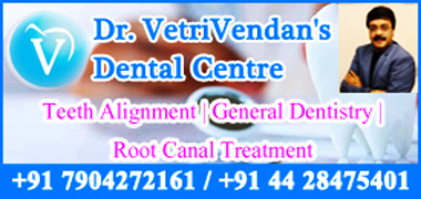 Dr. VetriVendan's Dental Centre in Chennai